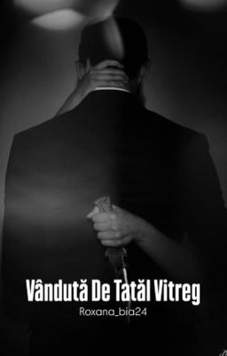 Vândută De Tatăl Vitreg  Volumul I cover