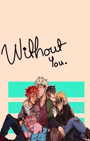 Without You || Part 2 of 'In An Another Life, We Will Try Again'. by 7stars14