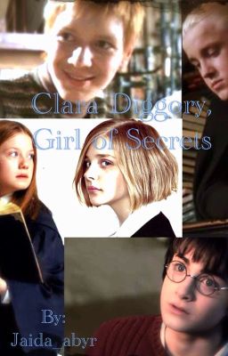 Clara Diggory, Girl of Secrets - a HP fanfic cover