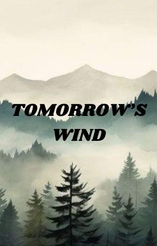 Tomorrow's Wind by POPOTATO96