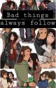 Bad Things Always Follow// lams by achilleswithaquill