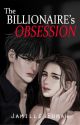 The Billionaire's Obsession by JFstories