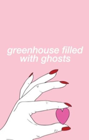 greenhouse filled with ghosts by flwrah