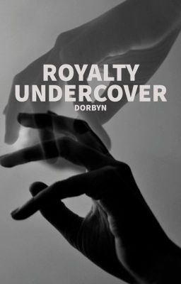 ✓ROYALTY UNDERCOVER───𝐃𝐎𝐑𝐁𝐘𝐍 𝐀𝐔 cover