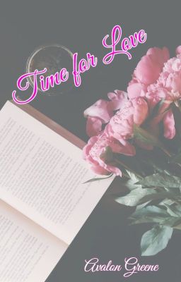 Time Duology #1: Time For Love 💘 cover