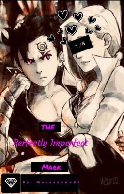 The Perfectly Imperfect Mark (Zeldris x Reader) cover