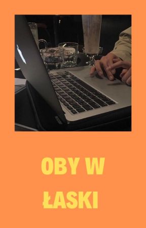 Oby W Łaski |motywacja do nauki| by zapomnialam_