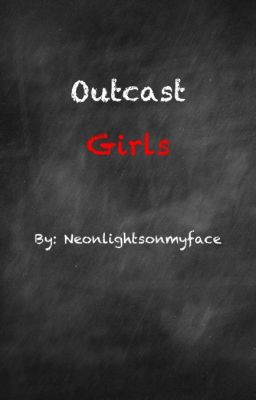 Outcast Girls (Seulrene/Moonsun/Suayeon) (GirlxGirl) cover