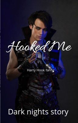 Hooked Me -- Harry Hook x Reader cover