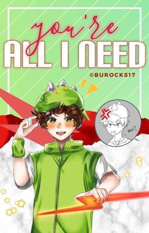 You're All I Need [COMPLETED]  by BuRocks17