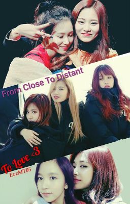 From Close To Distant To Love | MiTzu cover