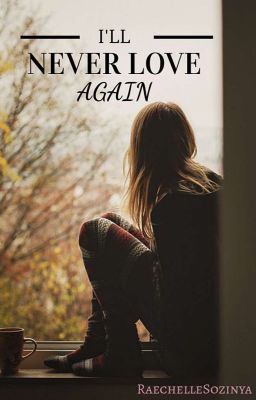 THE ONE THAT GOT AWAY BOOK TWO (I'll Never Love Again) (girlxgirl)  cover