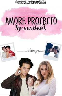 SPROUSEHART || amore proibito  cover