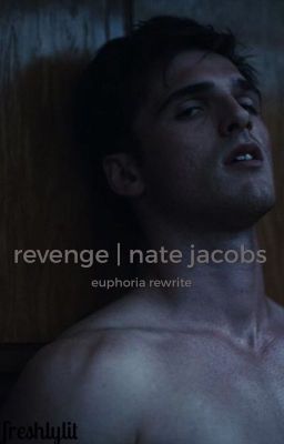 revenge | nate jacobs/ euphoria cover