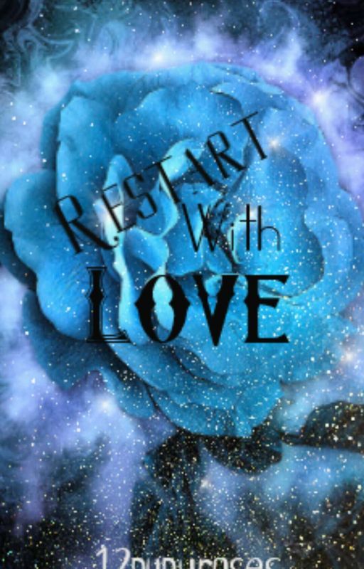 Restart With Love (A Regal Academy fanfic) by Queen_of_Glory