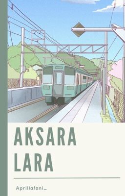 Aksara Lara (SUDAH TERBIT) cover