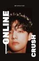 Online Crush | Taehyung [√] by myshatae