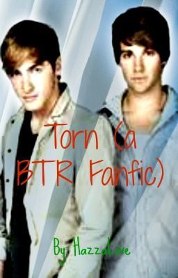 Torn (A Big Time rush fanfic) cover