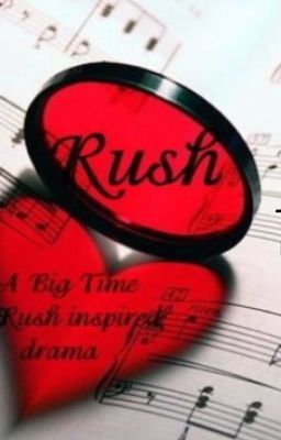 Rush (A Big Time Rush inspired drama) cover