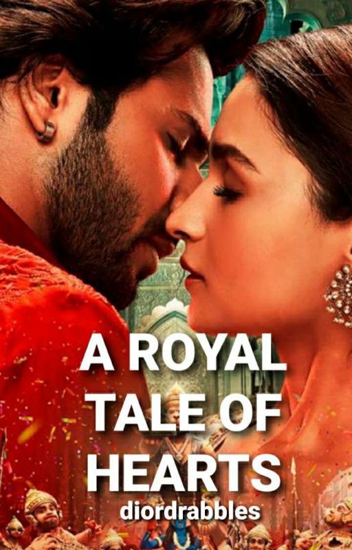 A Royal Tale of Hearts | ✔ by diordrabbles