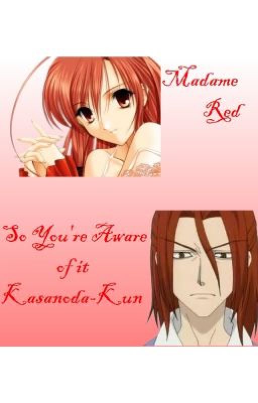 So You're Aware of it Kasanoda-Kun (Ouran high School Fan-Fic by RainbowSage