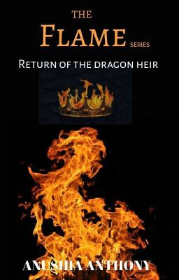 The Flame- RETURN OF THE DRAGON HEIR (Book 2) cover