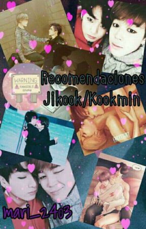 Recomendaciones Jikook/Kookmin by mari_2403