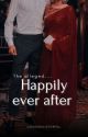 The alleged Happily ever after || COMPLETED  by OldSchoolStories_