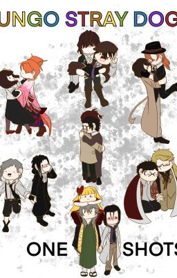 Bungo stray dogs One Shots cover