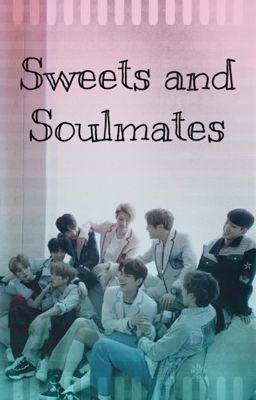 Sweets and Soulmates (Stray Kids x Reader) cover