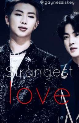 Strangest Love [Namjin] (Completed) cover