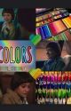 Colors//byler (Complete) by sidney_triestodraw