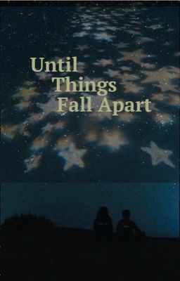 Until Things Fall Apart  cover