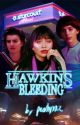 HAWKINS BLEEDING , will byers by peachyxxic