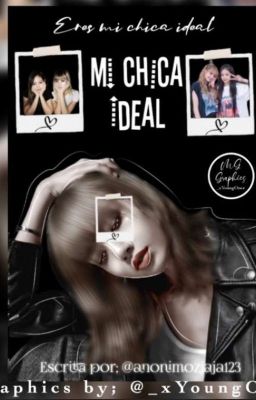 Mi chica ideal - jenlisa (g!p) [COMPLETADA]  cover