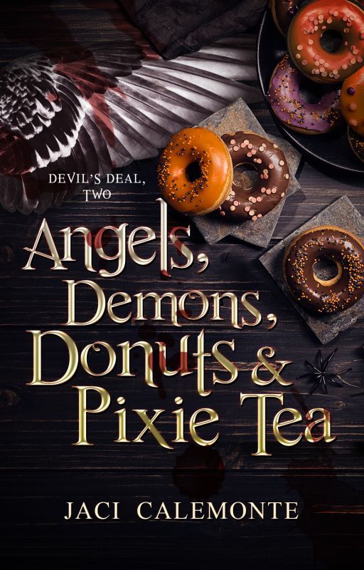 Angels, Demons, Donuts and Pixie Tea by BksbyBkr