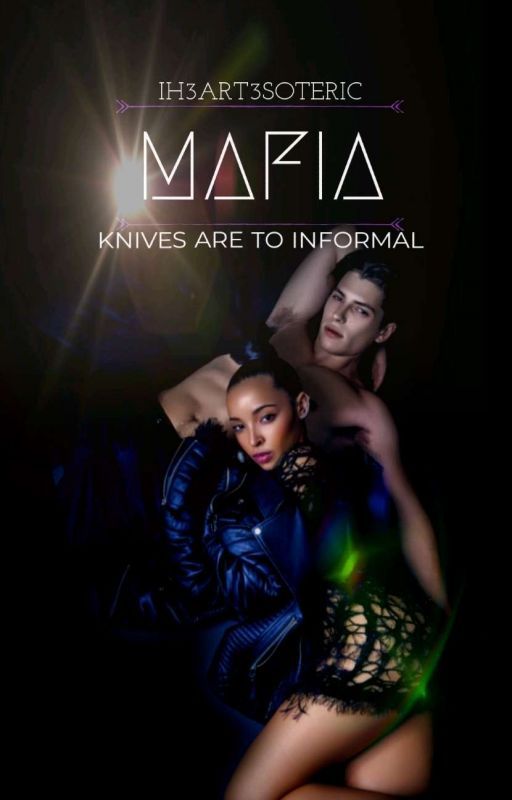 MAFIA ||Knives Are Too Informal  by Ih3art3soteric