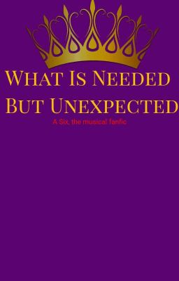 What is Needed But Unexpected cover