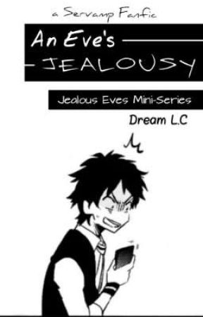 Servamp: An Eve's Jealousy by UnnamedDream