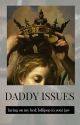 Daddy issues//l.h by puoles_angelas