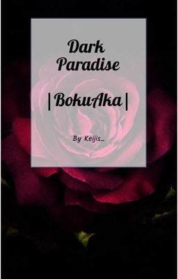 Dark Paradise (book 2) - BokuAka cover