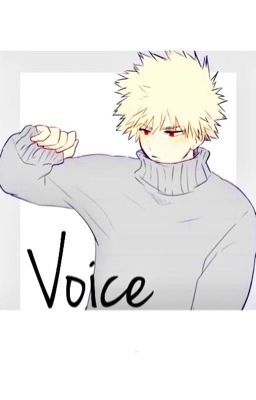 Voice {KiriBaku / BakuShima Fanfic} cover