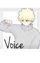 Voice {KiriBaku / BakuShima Fanfic} by Murasaki_Roll