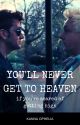 You'll Never Get To Heaven (if you're scared of getting high) by KannaOphelia