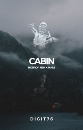 CABIN: Horror X Male [SMUT] by Digit76