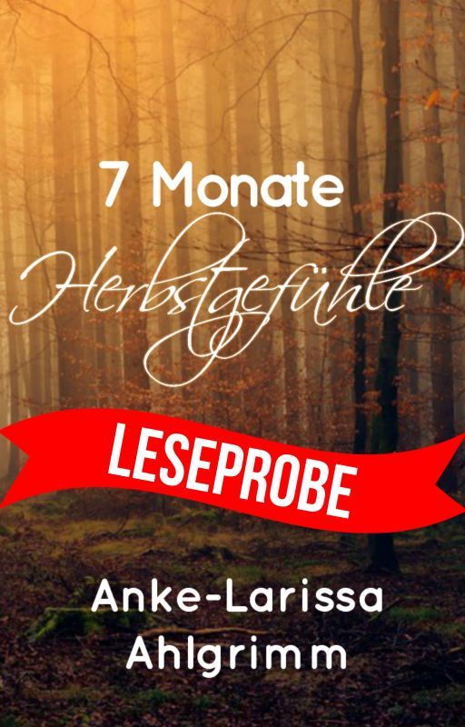 7 Monate Herbstgefühle [Leseprobe] by magicshopauthor