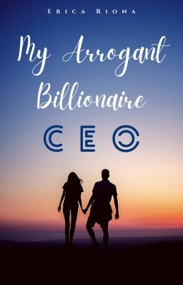 My Arrogant Billionaire CEO cover