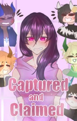  -{Captured And Claimed}-  Daemos X Reader (My Inner Demons Aphmau) cover