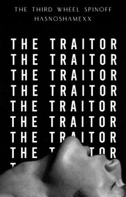 The Traitor (The Third Wheel's spin-off) cover