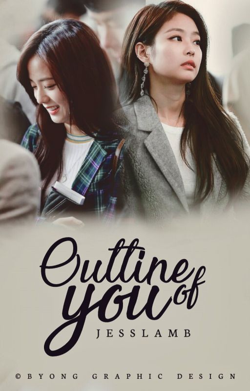 Outline of You | Jensoo by JessLamb